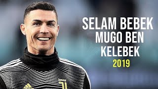 Cristiano Ronaldo - Selam Bebek Mugo Ben Kelebek - 2019 Resimi