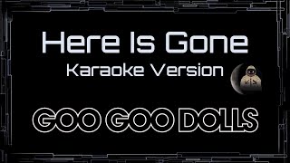Goo Goo Dolls • Here Is Gone (CC Karaoke / Instrumental) [UVR]
