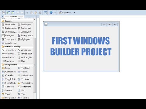 How to Create First Simple Winodws Builder Project Java - Intact Abode