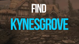 Where to Find Kynesgrove in Skyrim