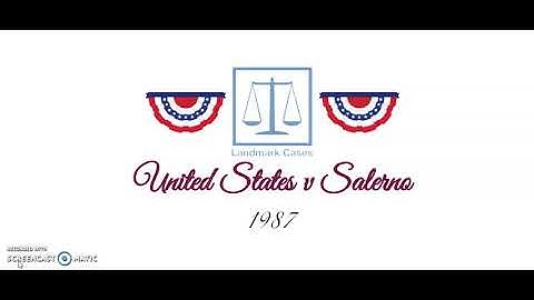 United States v Salerno (1987)