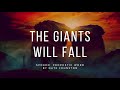 SPOKEN PROPHETIC WORD // THE GIANTS WILL FALL!