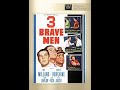 Opening To 3 Brave Men 2012 DVD 