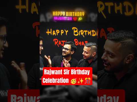 Rajwant Sir Birthday Celebration In Live Class 🎊🥳✨️ #shorts #pw #physicswallah