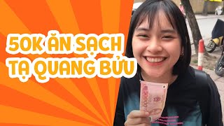 Cầm 100K Ăn Sập Hà Nội Thử Thách Ăn Sập Tạ Quang Bửu Chỉ Với 50K Ăn Sập Hà Nội