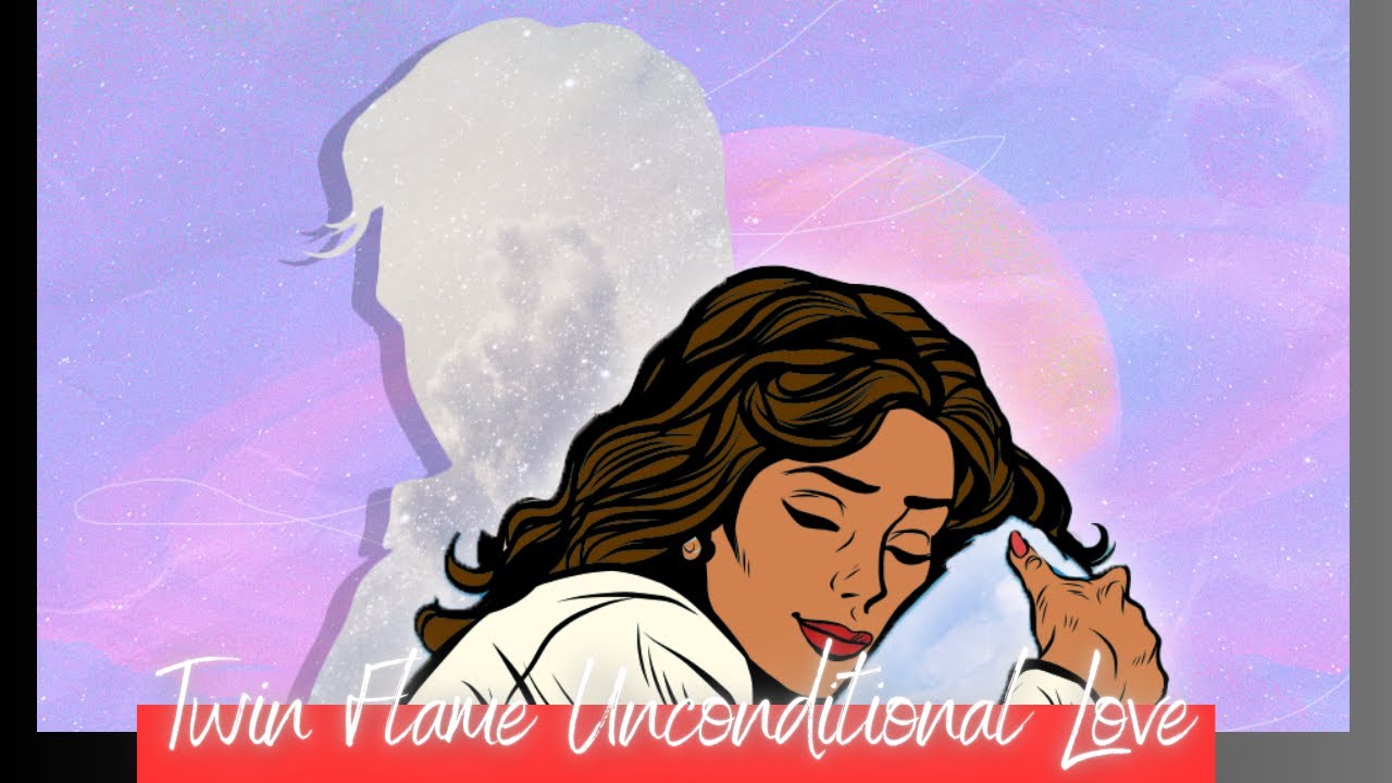 Is the goal of a twin flame journey, unconditional love?