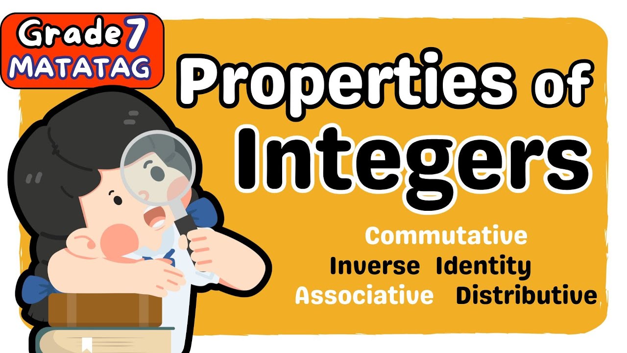 PROPERTIES OF OPERATIONS ON INTEGERS (3rd) THIRD QUARTER GRADE 7 MATATAG TAGALOG MATH TUTORIAL