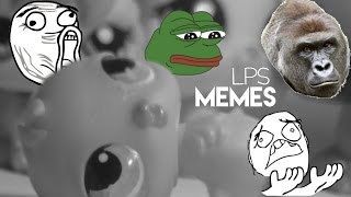 LPS MEMES