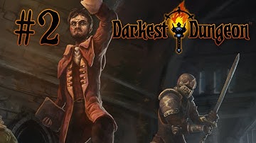 Darkest Dungeon Season 4 Part 2: March of the Legion [Modded]