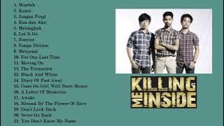 KILLING ME INSIDE FULL ALBUM II TANPA IKLAN