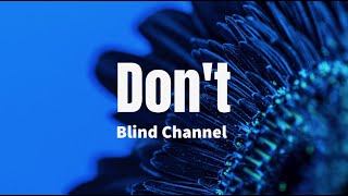 Don't - Blind Channel (lyrics)