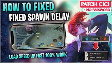 New! Fix Spawn No Delay Issue In Mobile Legends Tips & Tricks | Work For All Device - Patch Cici