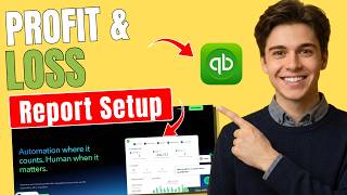 How To Customize Profit And Loss Reports In QuickBooks Online (Reporting Setup 2026)