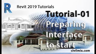 Revit Beginner Tutorial - 01- Preparing Interface to start a Drawing