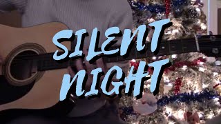Silent Night christmas Fingerstyle Guitar Cover