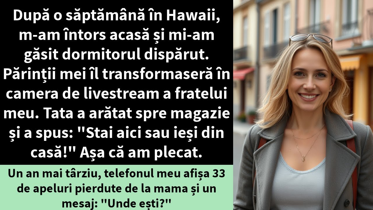După o săptămână în Hawaii, m-am întors acasă și mi-am găsit dormitorul dispărut.