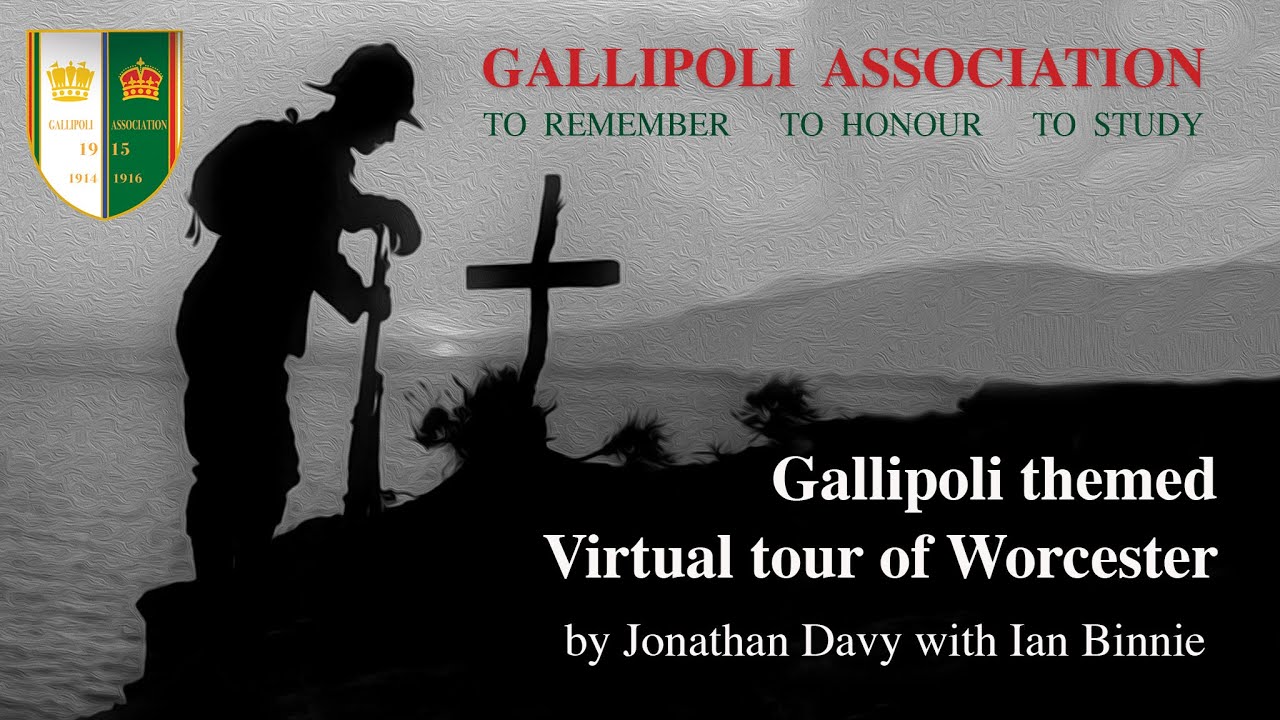Gallipoli themed Virtual tour of Worcester