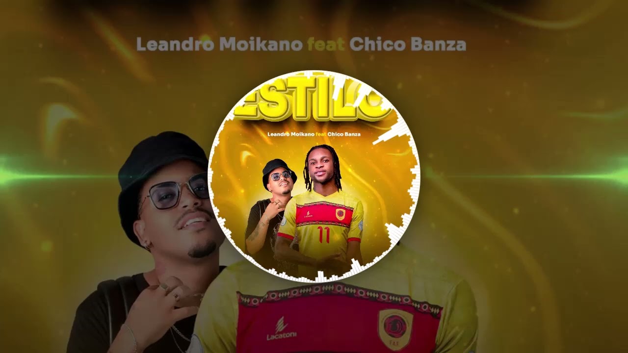 Leandro Moikano Feat. Chico Banza - Estilo (Afro House) [Áudio Oficial]