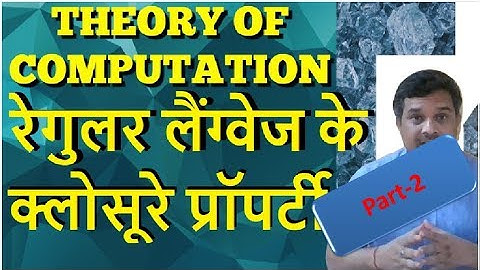 closure properties of regular languages-Part-II in Hindi  || ToC || Studies Studio