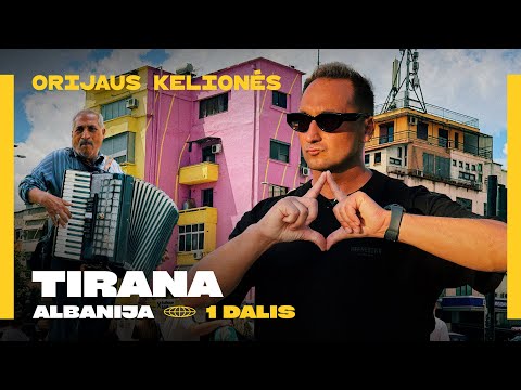 Orijaus kelionės. 5 sezonas, 39 laida. Albanija, 1 dalis – sostinė Tirana. Albanų paslaptys