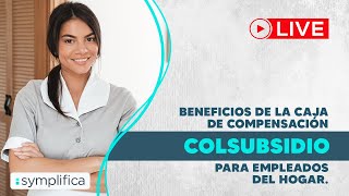 Beneficios Caja De Compensación Colsubsidio