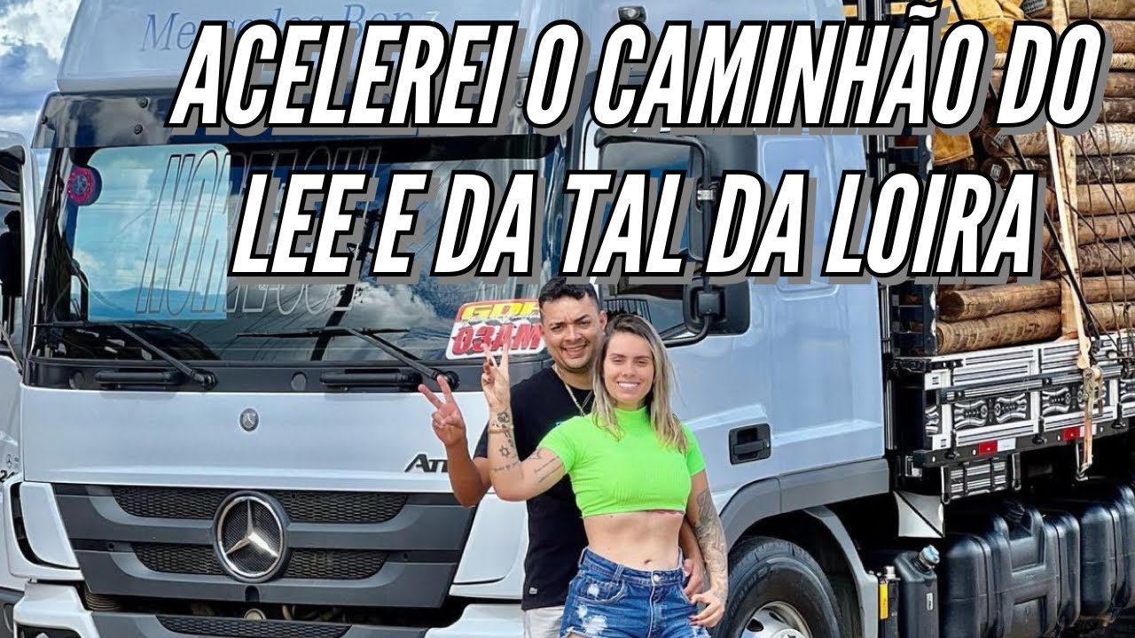 ACELEREI O CAMINHÃO DO LEE E DA TAL DA LOIRA 🤩 - YouTube