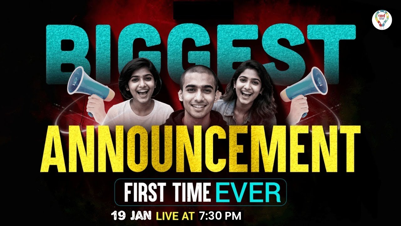 BIGGEST ANNOUNCEMENT 🔥 मिलेगा बड़ा SURPRISE! PARTH EDUCATION