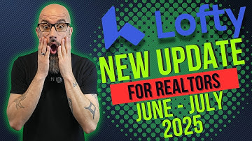 Lofty CRM 4.25-4.27: 3 Game-Changing Updates Every Realtor Needs