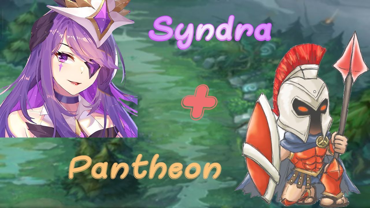 Cặp đôi Syndra và Pantheon đi đường dưới mạnh cỡ nào?? || Pandra #1