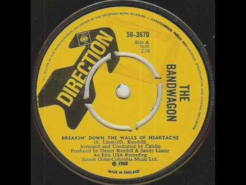 The Bandwagon - Breakin' Down The Walls Of Heartache (1968)
