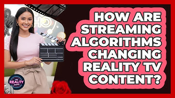 How Are Streaming Algorithms Changing Reality TV Content? - The Reality Radar