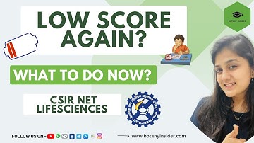 How to Score 120+ marks  in CSIR NET II Reasons for Low scores ? @BotanyInsider