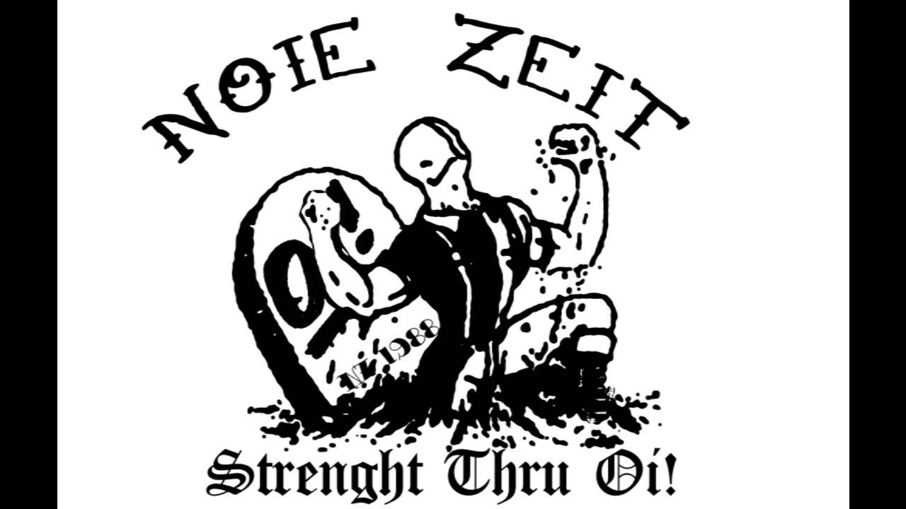 Noie Zeit   Strenght Thru Oi! Demo