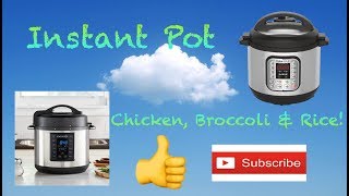 INSTANT POT CHICKEN, BROCCOLI & RICE! /CROCKPOT INSTANT/ SAHM/EASY DINNER