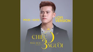 Chiếc Ô Ba Người (Lofi)