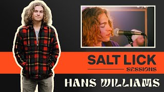 HANS WILLIAMS | Live Studio Performance & Interview | Salt Lick Sessions