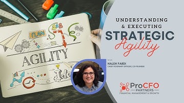 Understanding and Executing Strategic Agility