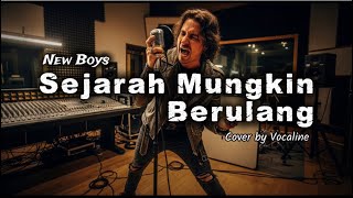 New Boys - Sejarah Mungkin Berulang (Rock Cover) | Lagu Paling Patah Hati