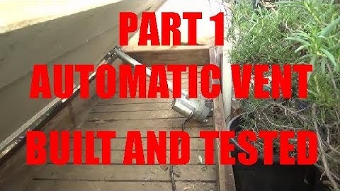 Part 1 Automatic Vent Built And Tested * Raspberry Pi Controlled Greenhouse