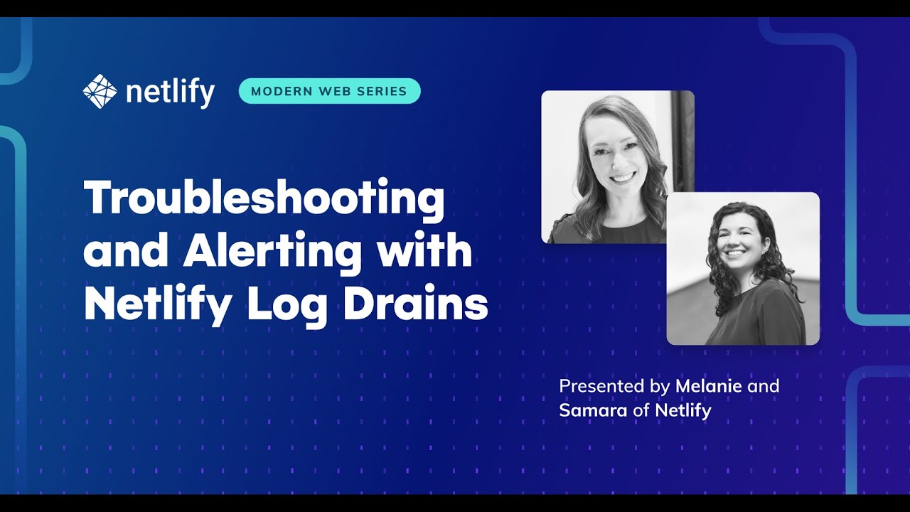 Troubleshooting and Alerting with Netlify Log Drains - YouTube