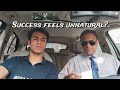 Why Success feels like a threat to the nervous system