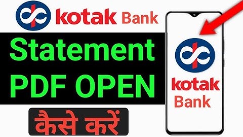 how to open kotak bank statement pdf password | kotak mahindra bank me pdf kaise khole