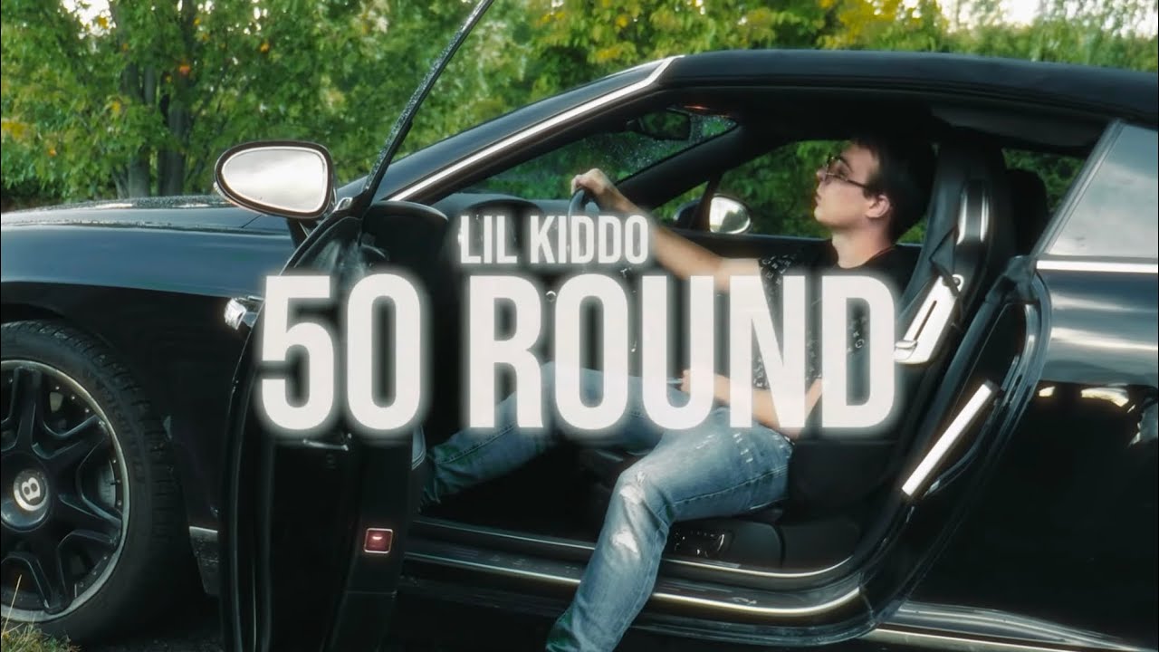 Lil Kiddo - 50 Round (Official Music Video)