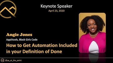 QAP with Angie Jones - How to get Automation Included in your Definition of Done