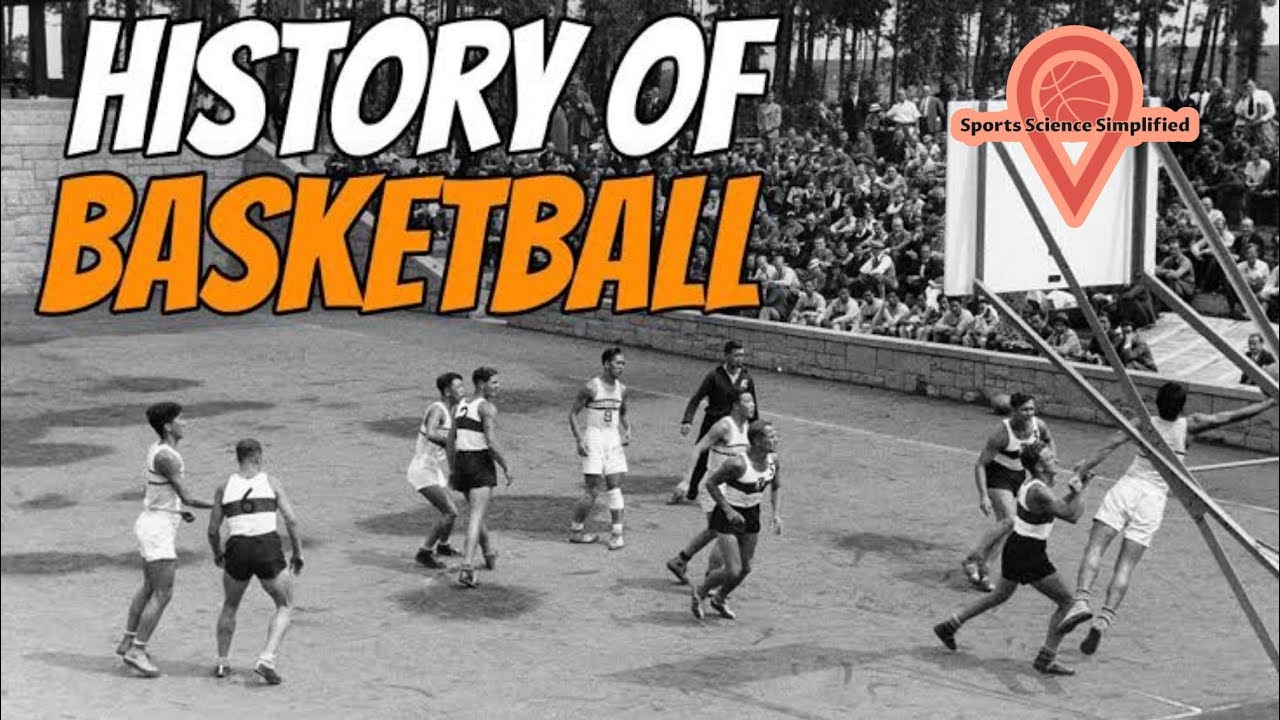 History Of Basketball Game History Of Basketball Game