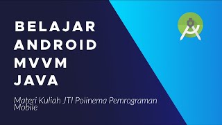 Belajar Android Jetpack MVVM Java - RecyclerView Part 3