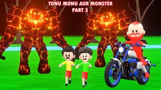 Tonu Monu Aur Monster Part 3 | TINU KI SHAITANI | Gulli Bulli