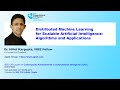 Distributed Machine Learning for Scalable Artificial Intelligence: Algorithms and Applications