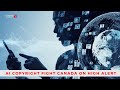 Canada Watches AI Court Battles As Copyright Clash Heats Up Canada Watches AI Court Battles As Copyright Clash Heats Up