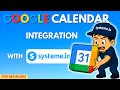 How to Connect Google Calendar with Systeme io | Step-by-Step Tutorial for Easy Scheduling
